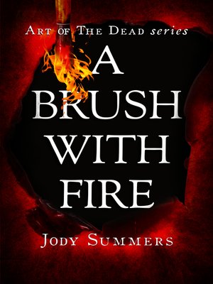 cover image of A Brush with Fire